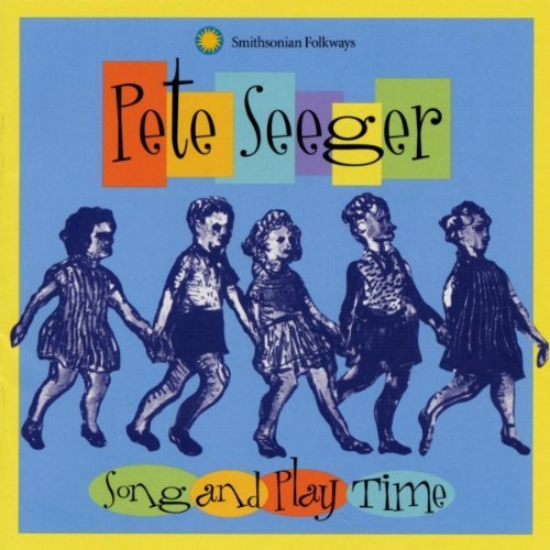 Pete Seeger/Song & Play Time