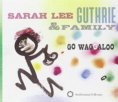 Sarah Lee & Family Guthrie/Go Waggaloo