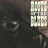 Roots Of The Blues/Roots Of The Blues@Jones/Mcdowell/Pratcher/Miller@Forrest City Joe/Tangle Eyes