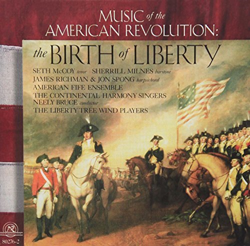 Birth Of Liberty/Music Of The American Revoluti@Milnes (Bar)/Mccoy (Ten)@Liberty Tree Wind Players