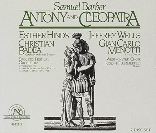 Samuel Barber/Antony & Cleopatra