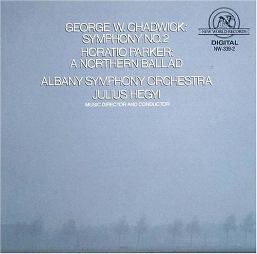 Chadwick,George/Parker,Horatio/Symphony No. 2 A Northern Ball