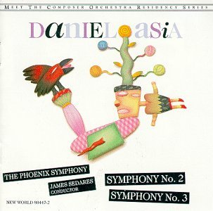 Daniel Asia Symphony Nos. 2 & 3 