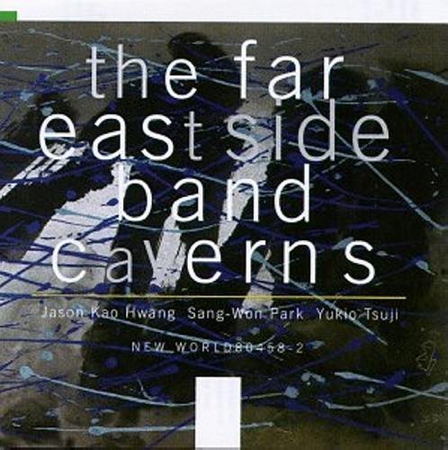 Far East Side Band/Caverns