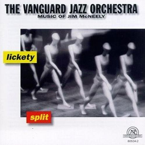 Vanguard Jazz Orchestra Lickety Split Music Of Jim Mcn Feat. Gardner Mosca Mcneely 