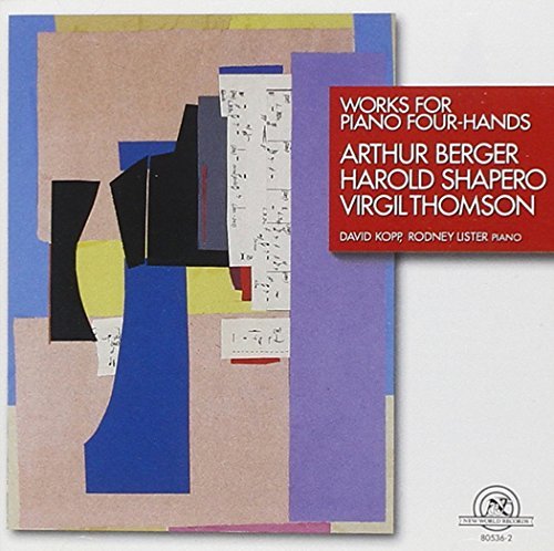 Berger/Shapero/Thomson/Works For Piano Four Hands@Lister/Kopp (Pno)