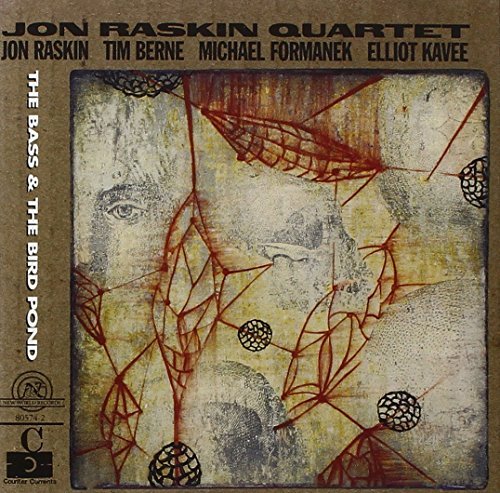 Raskin/Berne/Formanek/Jon Raskin Quartet