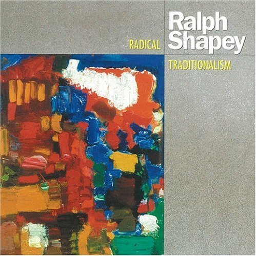 Ralph Shapey/Radical Traditionalism@Ny New Music Ensemble