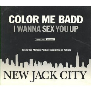 Color Me Badd/I Wanna Sex You Up