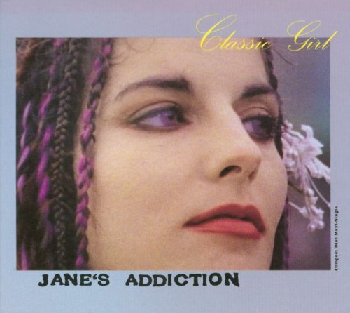 Jane's Addiction Classic Girl 