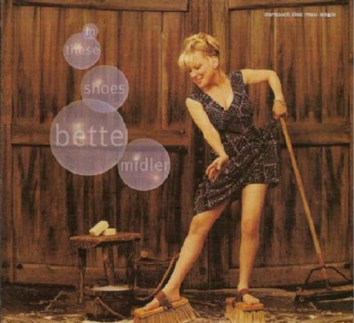 Bette Midler/In These Shoes