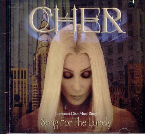 Cher/Song For The Lonely