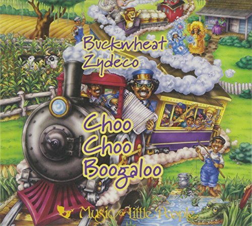 Buckwheat Zydeco/Choo Choo Boogaloo