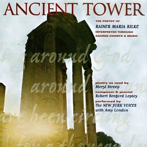 Robert Lepley Ancient Tower New York Voices Streep London 