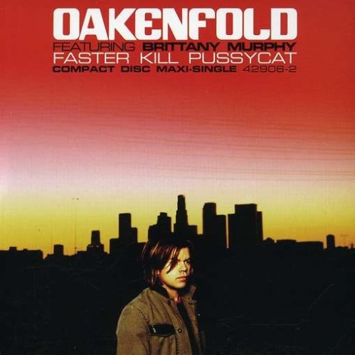 Paul Oakenfold/Faster Kill Pussycat