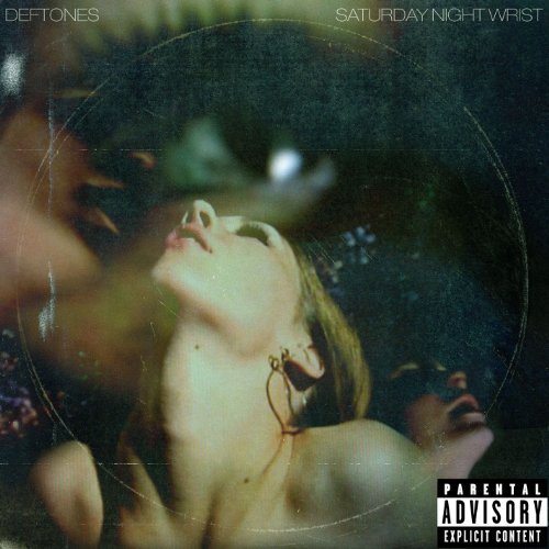 Deftones/Saturday Night Wrist@Explicit Version