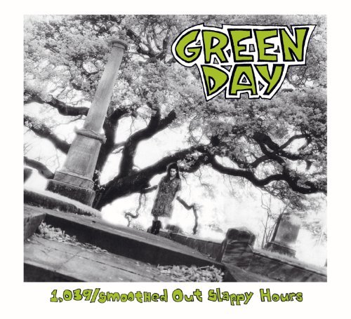 Green Day/1039/Smoothed Out Slappy Hours