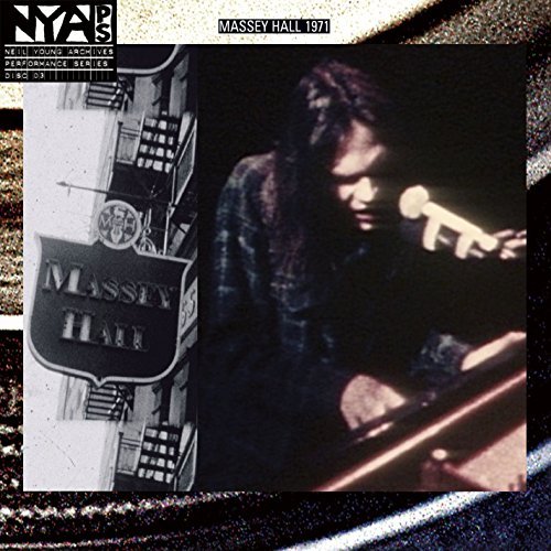 Neil Young/Live At Massey Hall 1971