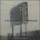 R.E.M./Strange Currencies