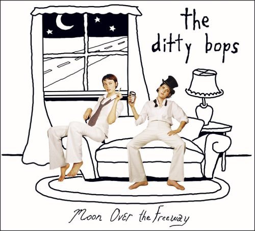 Ditty Bops/Moon Over The Freeway@Moon Over The Freeway