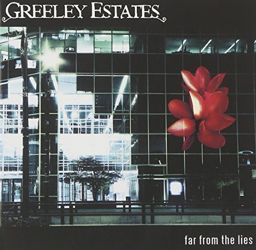 Greeley Estates/Far From The Lies