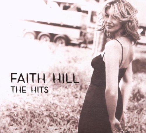 Faith Hill/Hits