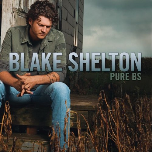 Blake Shelton/Pure Bs