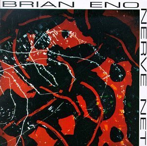 Brian Eno/Nerve Net