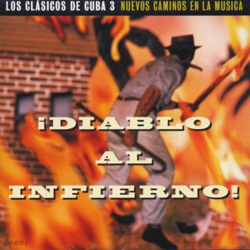 Cuba Classics 3/Cuba Classics 3-Diablo Al Infi