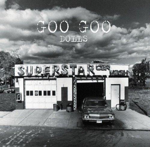 Goo Goo Dolls/Superstar Car Wash