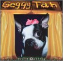 Geggy Tah/Grand Opening