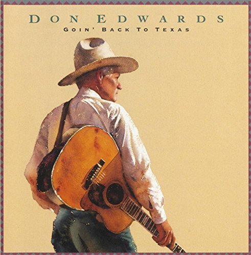 Don Edwards Goin' Back To Texas CD R 