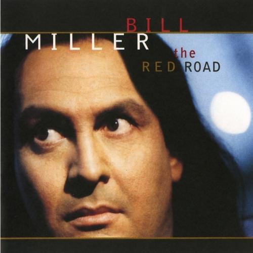 Bill Miller Red Road CD R 