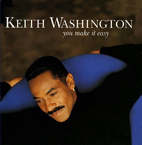 Keith Washington You Make It Easy CD R 