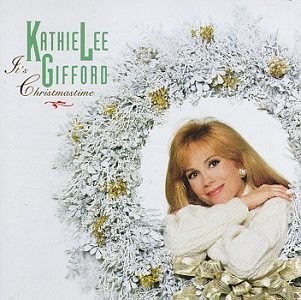 Kathie Lee Gifford/It's Christmas Time