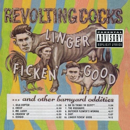 Revolting Cocks Linger Ficken' Good & Other Ba Explicit Version 