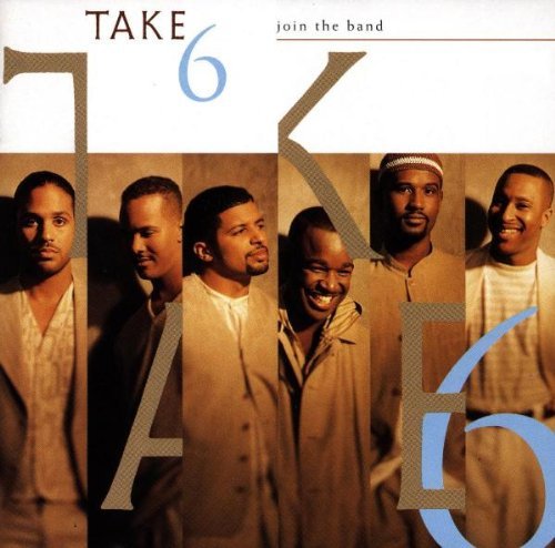 Take 6 Join The Band CD R 