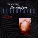 El Coro De Brooklyn Taberancle/Solo A El