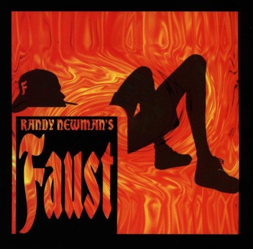 Randy Newman/Faust
