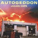 Julian Cope Autogeddon 