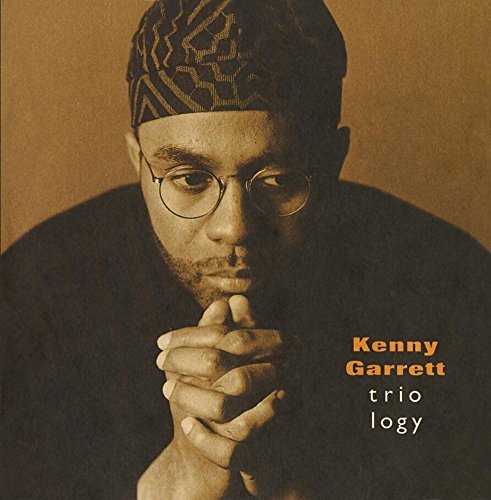Kenny Garrett/Trilogy