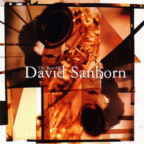 Sanborn David Best Of David Sanborn 