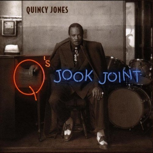 Quincy Jones/Q's Jook Joint