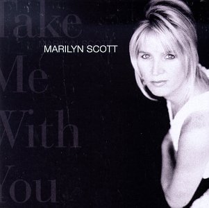 Marilyn Scott/Take Me With You
