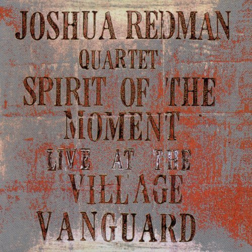 Joshua Quartet Redman/Spirit Of The Moment-Live At T@2 Cd Set