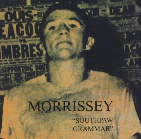 Morrissey/Southpaw Grammar