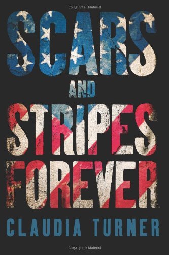 Claudia Turner Scars And Stripes Forever 