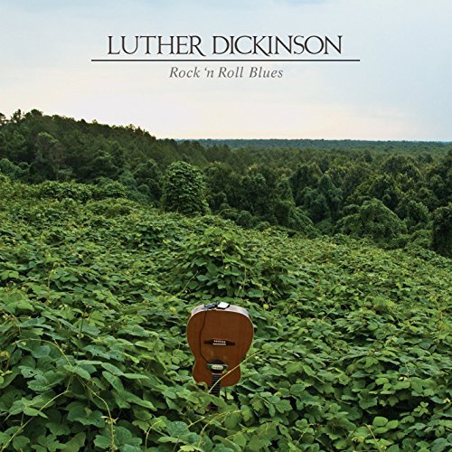 Luther Dickinson/Rock 'N Roll Blues@Incl. Digital Download