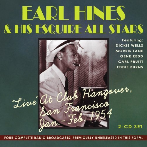 Earl Hines/Earl Hines & Hisesquire All St