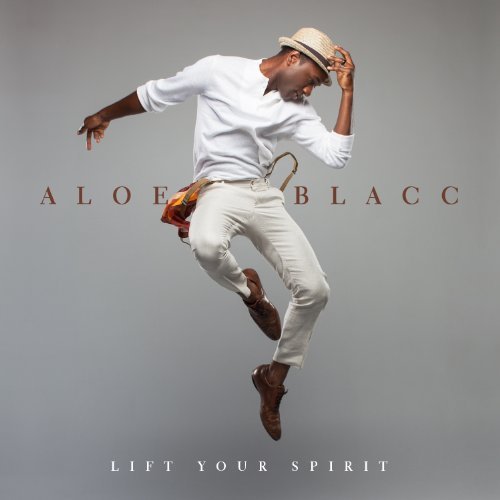 Aloe Blacc/Lift Your Spirit